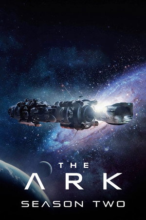 The Ark 2. évad (2024-07-17) poszter