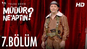 Müdür Ne'aptın ? 1. évad Ep.7 7. epizód