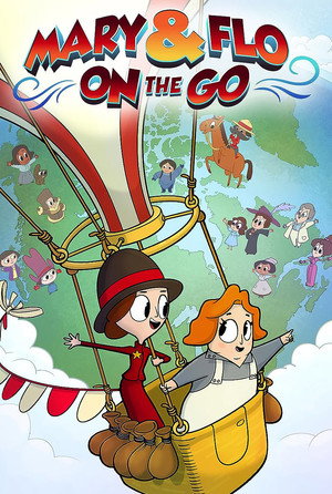 Mary and Flo on the Go! poszter