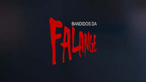 Bandidos da Falange kép