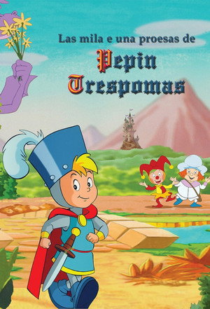 Les Mille et Une Prouesses de Pépin Troispommes poszter