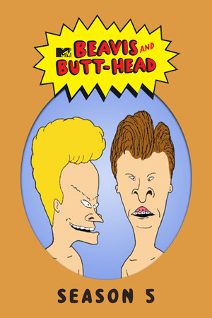 Beavis and Butt-Head 5. évad (1994-10-31) poszter
