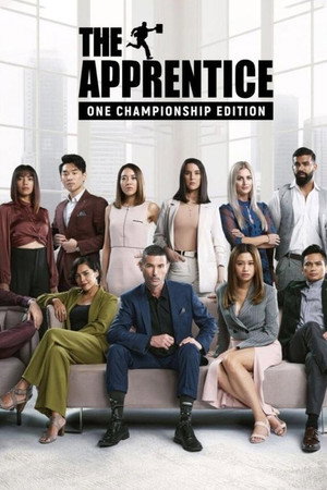 The Apprentice: ONE Championship Edition 1. évad (2021-03-18) poszter