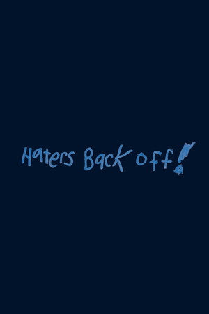 Haters Back Off poszter