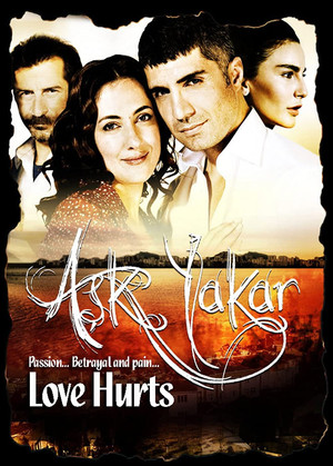 Aşk Yakar 1. évad (2008-10-17) poszter