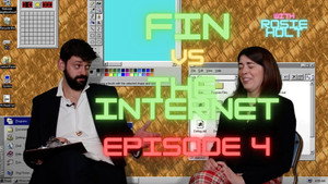 Fin vs the Internet 1. évad Ep.4 4. epizód