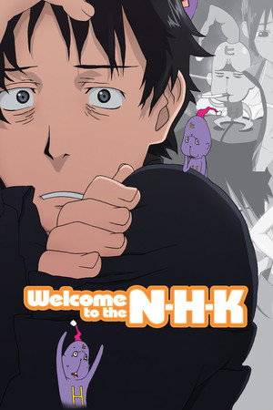 NHKにようこそ！ poszter