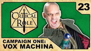 Critical Role 1. évad Ep.23 23. epizód
