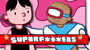 Super F*ckers 1. évad Ep.1 1. epizód