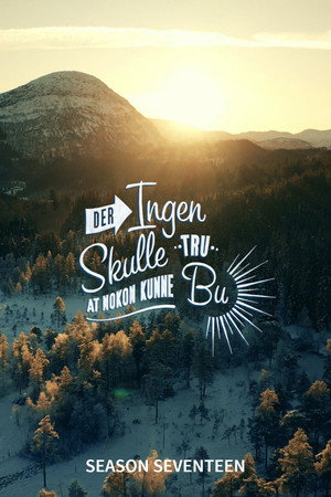 Der ingen skulle tru at nokon kunne bu 17. évad (2018-09-09) poszter