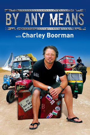 Charley Boorman: Ireland to Sydney by Any Means poszter