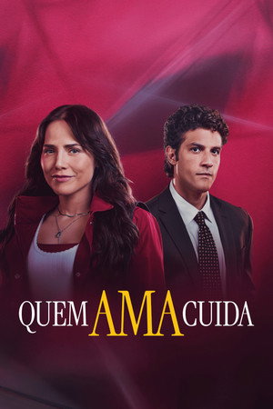 Quem Ama Cuida poszter