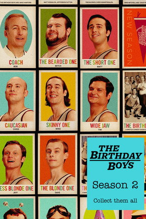 The Birthday Boys 2. évad (2014-10-17) poszter