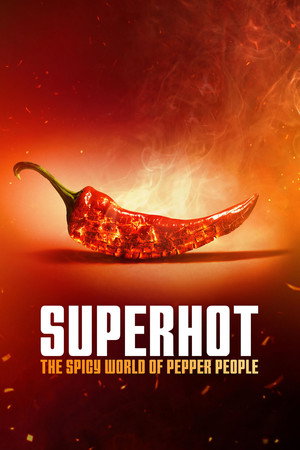 Szupererős: A paprika forró bűvöletében poszter