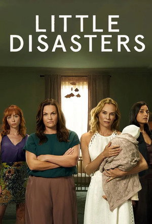 Little Disasters 1. évad (2025-05-22) poszter