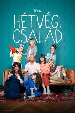 Hétvégi család 1. évad (2022-02-23) poszter