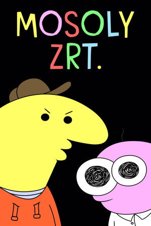 Mosoly Zrt. 1. évad (2020-04-01) poszter