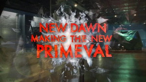 New Dawn - Making the New Primeval 1. évad Ep.1 1. epizód
