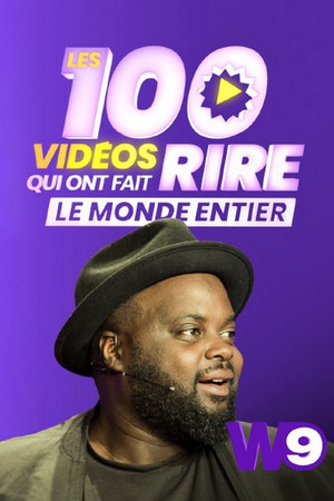 Les 100 vidéos qui ont fait rire le monde entier poszter
