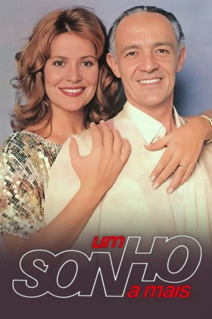Um Sonho a Mais 1. évad (1985-02-04) poszter