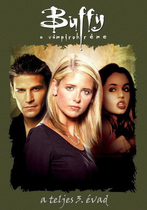 Buffy, a vámpírok réme 3. évad (1998-09-29) poszter