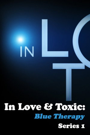 In Love and Toxic: Blue Therapy 1. évad (2023-10-05) poszter