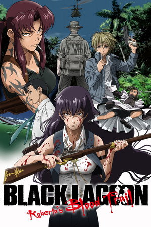 Black Lagoon: Roberta's Blood Trail poszter