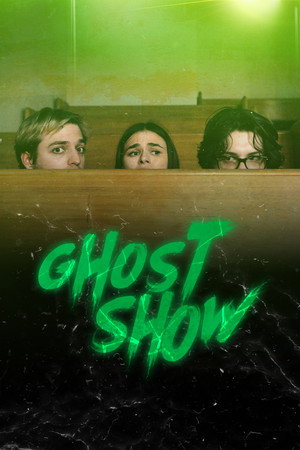 Ghost Show 1. évad (2024-10-08) poszter