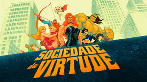 Sociedade da Virtude: A Série kép