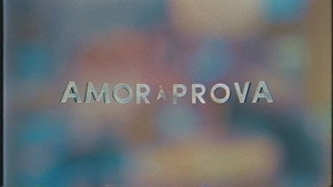 Amor à Prova kép