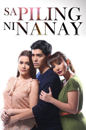 Sa Piling ni Nanay 1. évad (2016-06-27) poszter