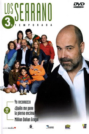 Los Serrano 3. évad (2004-02-26) poszter