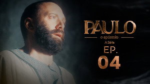 Paulo, o Apóstolo 1. évad Ep.4 4. epizód