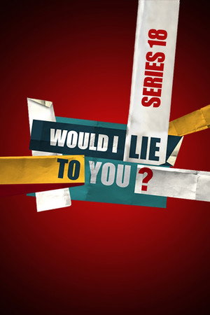 Would I Lie to You? 18. évad (2025-01-10) poszter