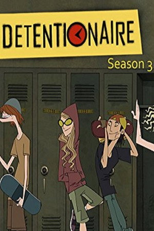 Detentionaire 3. évad (2013-09-05) poszter