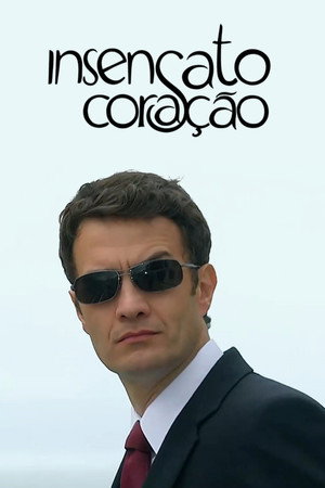 Insensato Coração poszter