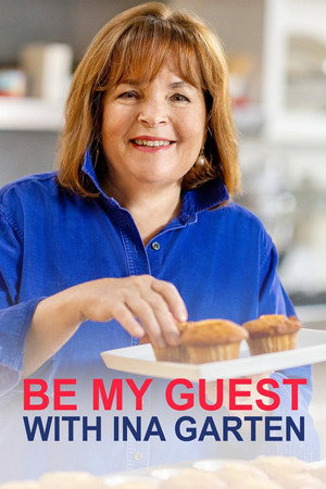 Be My Guest with Ina Garten poszter