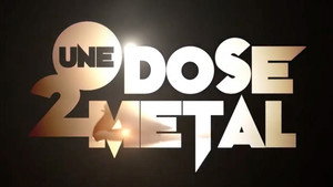 Une Dose 2 Metal kép