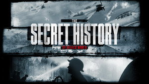 The Secret History Of World War II kép