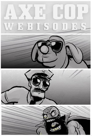 Axe Cop Speciális epizódok (2012-12-08) poszter
