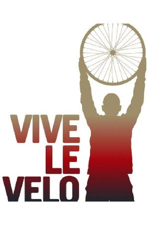 Vive Le Velo 1. évad (2005-07-02) poszter