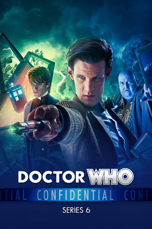 Doctor Who Confidential 6. évad (2011-04-23) poszter