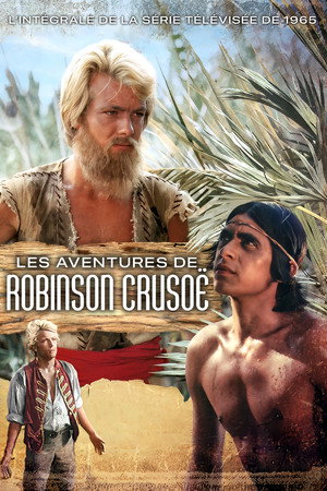 Les Aventures de Robinson Crusoë 1. évad (1965-09-10) poszter
