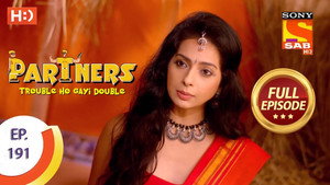 Partners - Trouble Ho Gayi Double 1. évad Ep.191 191. epizód