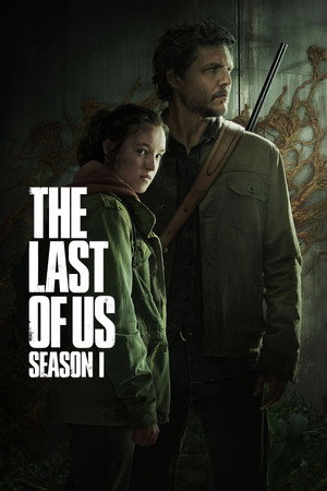The Last of Us 1. évad (2023-01-15) poszter
