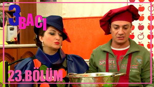 3 bacı 1. évad Ep.23 23. epizód