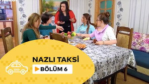 Nazlı Taksi 1. évad Ep.6 6. epizód