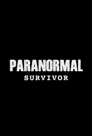 Paranormal Survivor poszter
