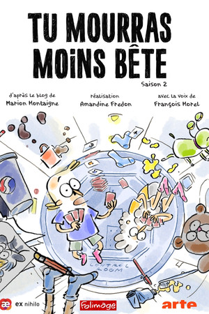 Tu mourras moins bête 2. évad (2017-09-04) poszter