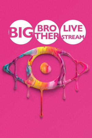 Big Brother: Live Stream 2. évad (2024-10-06) poszter